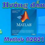 Tải Matlab 2021 Full Crack Miễn Phí Mới Nhất 2025 + Hướng Dẫn Cài Đặt A-Z