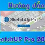Tải SketchUp 2021 Full Crack Miễn Phí Mới Nhất 2025 + Hướng Dẫn Cài Đặt A-Z