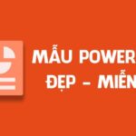 Tải Microsoft Powerpoint Full Crack Miễn Phí Mới Nhất 2025 + Hướng dẫn cài đặt A – Z