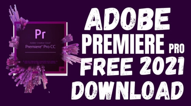 Tải Adobe Premiere Pro CC 2021 Full Crack Miễn Phí Mới Nhất 2025 + Hướng dẫn cài đặt A – Z