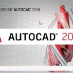 Download Tải AutoCAD 2018 Full Crack 32/64 bit miễn phí mới nhất 2024