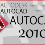 Tải Autocad 2010 Full Crack 32bit/64bit Miễn Phí – Hướng Dẫn cài đặt chi tiết 2024
