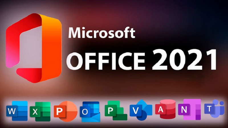 Tải Office 2021 Full Crack Miễn Phí – Hướng dẫn cài đặt Thành công 100%