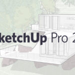 Tải SketchUp 2020 Pro Full Crack Miễn Phí Mới Nhất 2025 + Hướng Dẫn Cài Đặt A-Z