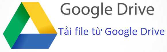 Tải Google Drive
