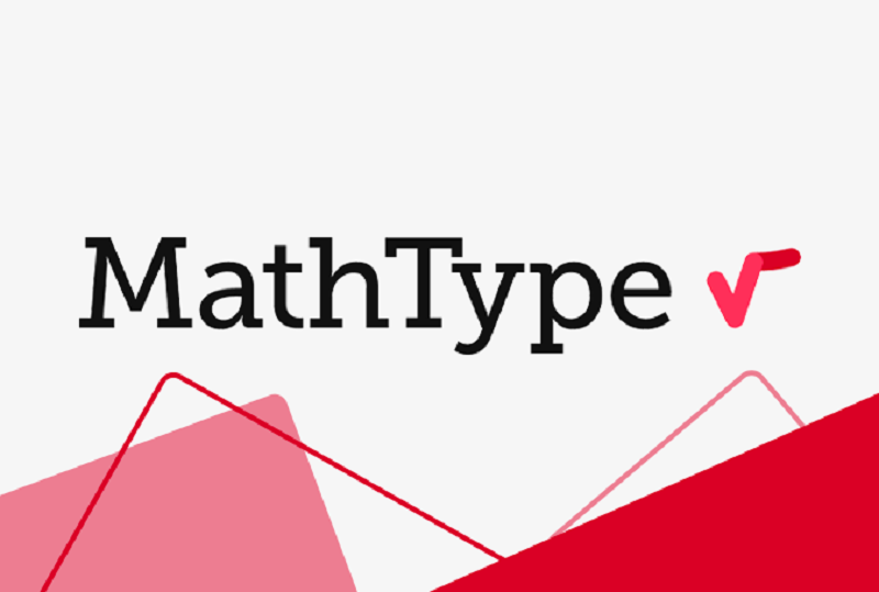 Tải Mathtype Full Crack Miễn Phí Mới Nhất 2025 + Hướng Dẫn Cài Đặt A-Z