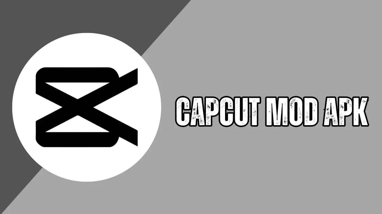 Tải CapCut MOD APK Full Crack Miễn Phí Mới Nhất 2025