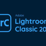 Tải Adobe Lightroom 2022 Full Crack Miễn Phí Mới Nhất 2025 + Hướng Dẫn Cài Đặt A-Z