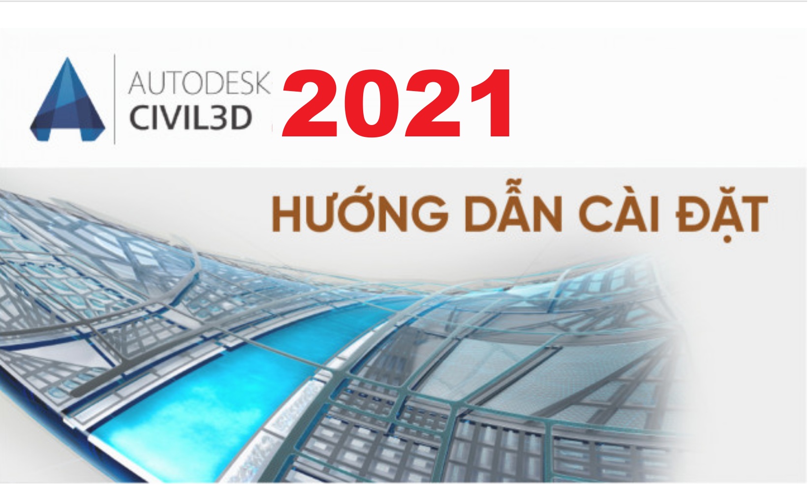 Tải Autodesk Civil 3D 2021 Full Crack Miễn Phí Mới Nhất 2025