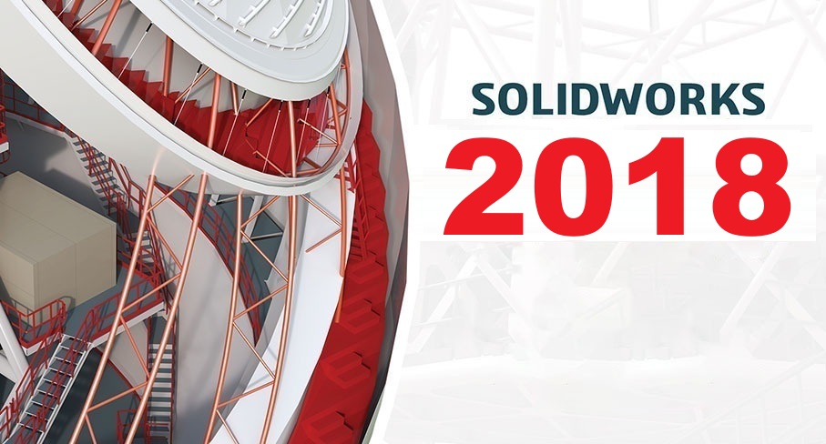 Tải SolidWorks 2018 Full Crack Miễn Phí Mới Nhất 2025 + Hướng Dẫn Cài Đặt A-Z